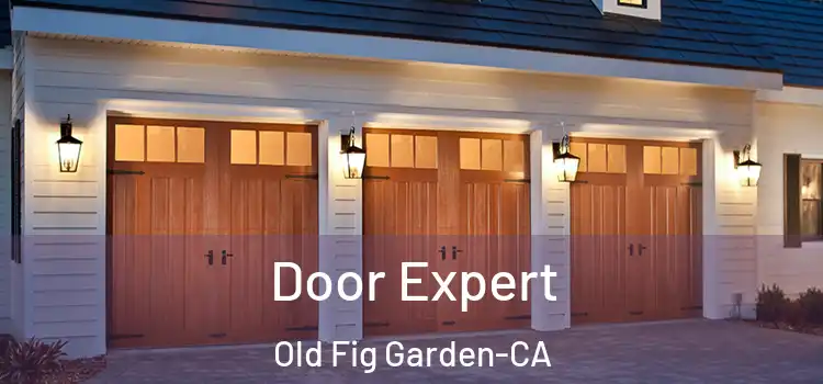  Door Expert Old Fig Garden-CA