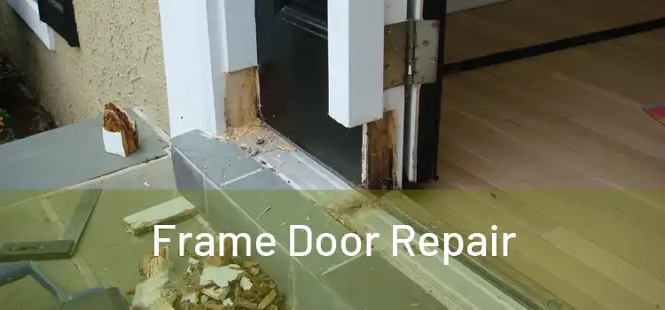  Frame Door Repair 