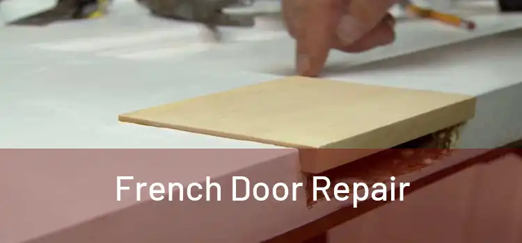French Door Repair